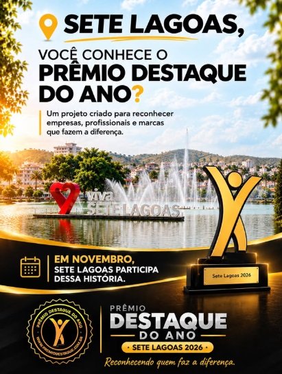 Em novembro, o Prêmio Destaque do Ano chega a Sete Lagoas/MG!